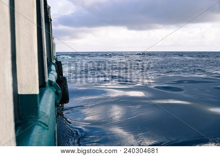 View From Ship Or Vessel Deck To Open Sea - Heavy Duty Work At Sea.