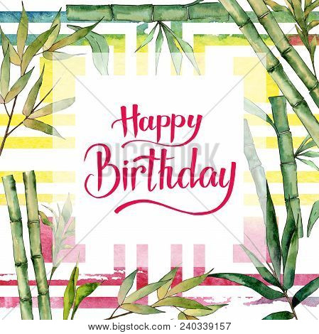 Bamboo Tree Frame In A Watercolor Style. Aquarelle Wild Bamboo Tree For Background, Texture, Wrapper