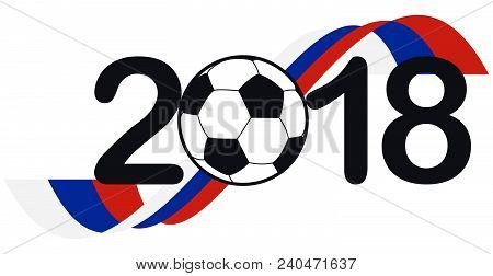 Lettering 2018 With Russian National Colors