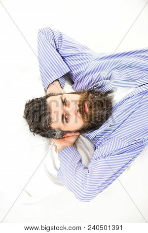 Rest And Relax Concept. Man Relax And Having Rest, White Background. Man With Strict Face Wake Up, L