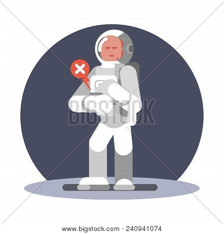 Man Cosmonauts Hand Computer Produces An Error. Vector Illustration, Eps 10