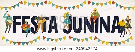 Festa Junina Brazil June Festival. Vector Templates. Design Element For Card, Poster, Banner And Oth