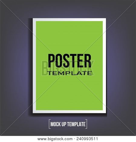 Poster Frame Mock Up Template. Mock Up Template Ready For Your Design.