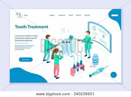 Concept Of Tooth Treatment, Web Template, 3d Isometric Vector Illustration For Graphic And Web Desig
