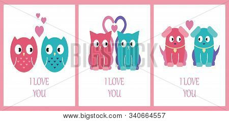 Card Set With Cute Animals. I Love You