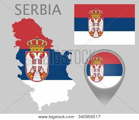 Colorful Flag, Map Pointer And Map Of Serbia In The Colors Of The Serbian Flag. High Detail. Vector 