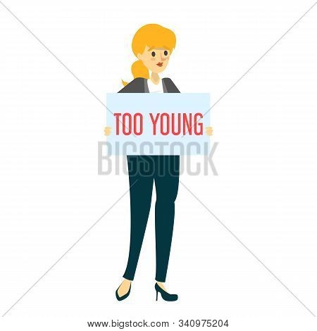Too Young Woman Holding Board With A Text Vector Isolated