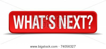 Whats Next Red 3D Square Button Isolated On White