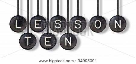 Typewriter Buttons, Isolated - Lesson Ten