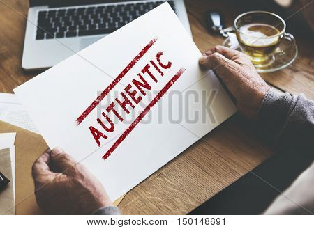 Authentic Veritable Value True License Genuine Concept