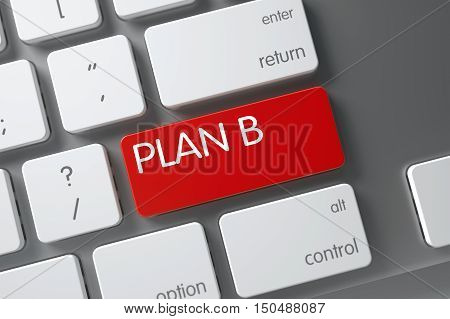 Plan B Concept Modern Laptop Keyboard with Plan B on Red Enter Keypad Background, Selected Focus. 3D.