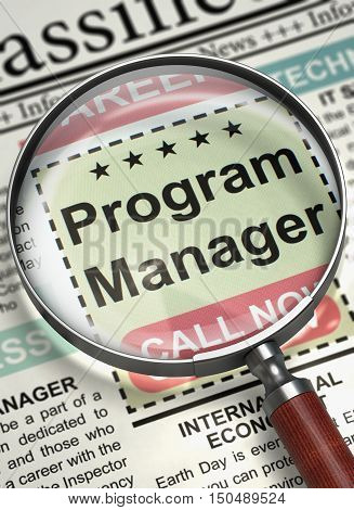 Program Manager - Small Advertising in Newspaper. Magnifier Over Newspaper with Small Advertising of Program Manager. Job Search Concept. Selective focus. 3D Illustration.