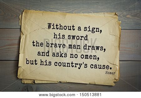  Aphorism by Homer - legendary ancient Greek poet, narrator, creator of epic poems 