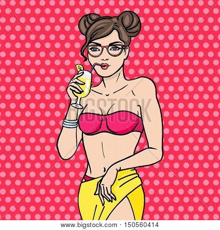 Vector illustration pop art of a beautiful young girl in glasses drink cocktail through a straw from a glass. Comic woman in underwear in a swimsuit drinking lemonade at a party.