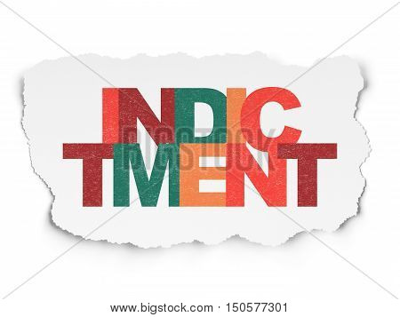Law concept: Painted multicolor text Indictment on Torn Paper background