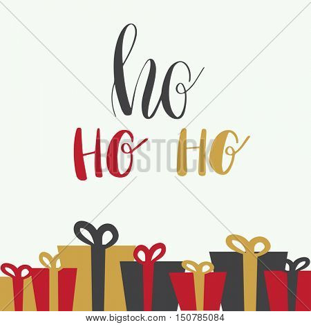Christmas illustration with hohoho lettering and christmas present boxes. Santa Claus hand written phrase in gold, red and black colors. Christmas card, poster, banner or print design.