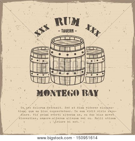 Vintage handcrafted poster template with old barrels and vector sign - rum, montego bay. Sketching filled style. Retro design for banner, flyer. Isolated on old paper background. Vector.