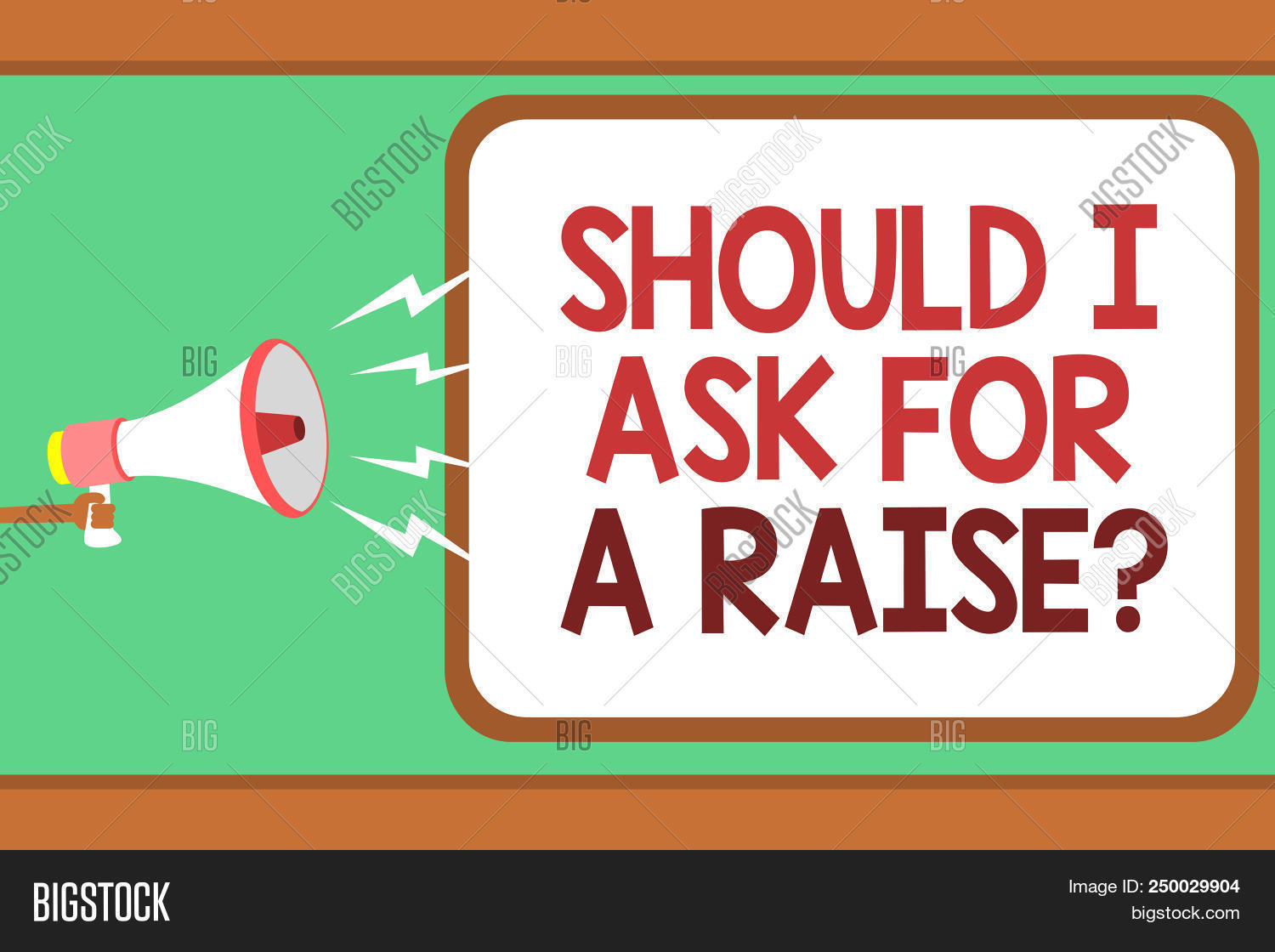 word writing text image photo free trial bigstock should i ask for a raise