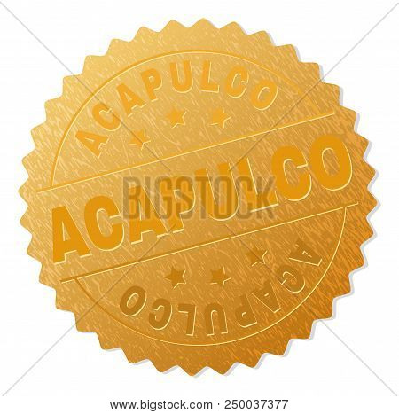 Acapulco Gold Stamp Seal. Vector Golden Medal Of Acapulco Text. Text Labels Are Placed Between Paral