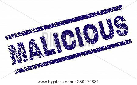 Malicious Stamp Seal Watermark With Grunge Style. Blue Vector Rubber Print Of Malicious Label With R