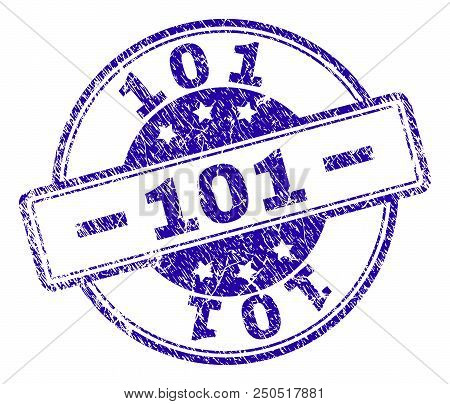 101 Stamp Seal Imprint With Grunge Texture. Designed With Rounded Rectangles And Circles. Blue Vecto