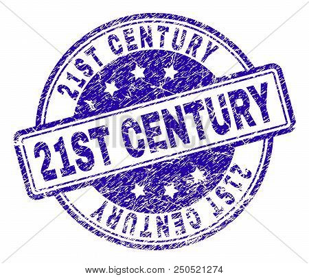 21st Century Stamp Seal Imprint With Grunge Style. Designed With Rounded Rectangles And Circles. Blu