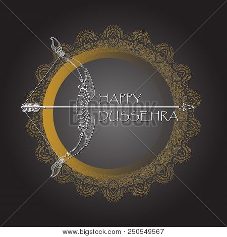 Happy Dussehra Indian Festival. Greeting Card With White Hand Drawn Bow, Arrow And Golden Mandala Is
