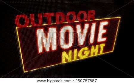 Outdoor Movie Night Retro Intro Illuminated Letters On Big Neon Display With Large Pixels. Bright Li