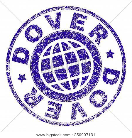 Dover Stamp Imprint With Grunge Texture. Blue Vector Rubber Seal Imprint Of Dover Tag With Grunge Te