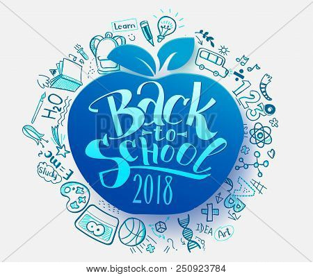 Back To School Ink Splash Background With Hand Drawn Doodle Different Objects. Lettering Style Back 