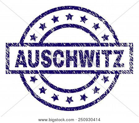 Auschwitz Seal Watermark With Grunge Texture. Designed With Rectangle, Circles And Stars. Blue Vecto