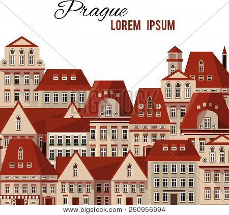 Modern Typography Prague Town Houses Red Roofs Panorama. Vector City Prague Czech Republic Backgroun