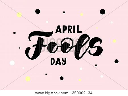April Fool's Day Hand Drawn Lettering