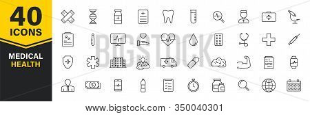 Set Of 40 Medical And Health Web Icons In Line Style. Medicine And Health Care, Rx, Infographic. Vec