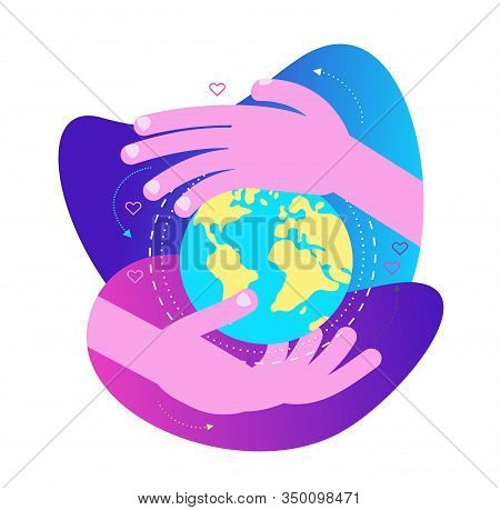 Ecological Illustration. Earth Day. The Hands Of The Person Hugging The Planet Earth. Care And Love 