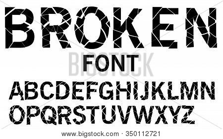 Cracked Alphabet Vector Illustration,isolated On White Background. Broken Font