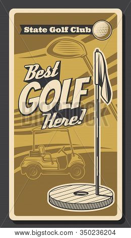 Golf Ball, Club And Cart, Sport Club Course, Putting Green Field, Flagstick And Hole Vector Design. 