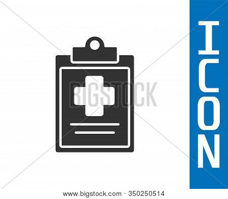 Grey Medical Clipboard With Clinical Record Icon Isolated On White Background. Health Insurance Form