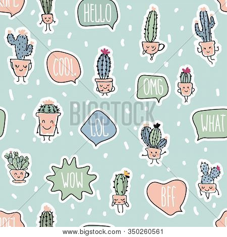 Modern Seamless Pattern With Cacti In Trendy Muted Colors. Happy Kawaii Cacti And Words In The Bubbl