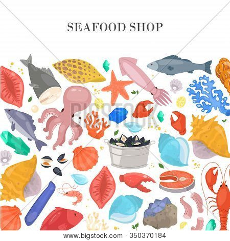 Seafood And Fish Shop Poster With Shells, Starfish, Corals, Octopus And Ocean Cockleshells, Shrimps 