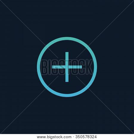 Plus Sign Icon. Positive Symbol. Zoom In. Add Round Button. Stock Vector Illustration Isolated On Bl