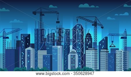 Urban Development. Night Construction Cranes, Modern City Building And Cityscape Cartoon Vector Illu