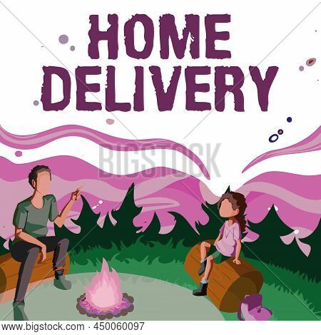 Text Showing Inspiration Home Delivery. Business Concept Act Of Taking Goods Or Parcel Directly To C