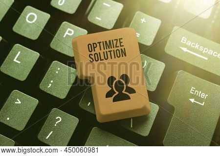 Text Caption Presenting Optimize Solution. Word Written On Process Of Finding The Greatest Value Of 