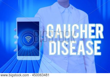 Text Showing Inspiration Gaucher Disease. Business Idea Autosomal Recessive Inherited Disorder Of Me