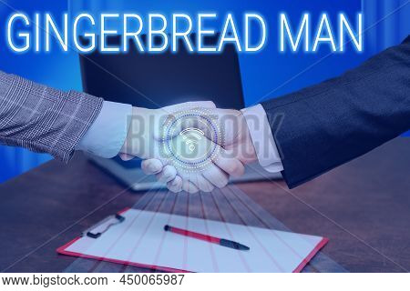 Handwriting Text Gingerbread Man. Concept Meaning Cookie Made Of Gingerbread Usually In The Shape Of