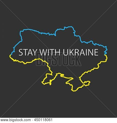 Ukraine Map. Stay With Ukraine Text. World Map International Vector Template. Ukraine Map With Thin 