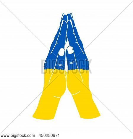 Pray For Ukraine. Prayer Hands Gesture Colored In Blue And Yellow Flag Of Ukraine, Brush Texture. Pr