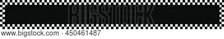 Racing Flag, Chessboard, Checkerboard Black And White Alternating Squares Frame, Boarder. Chequered