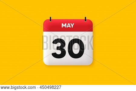 Calendar Date 3d Icon. 30th Day Of The Month Icon. Event Schedule Date. Meeting Appointment Time. Ag